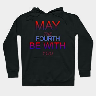 may the 4th be with you Hoodie